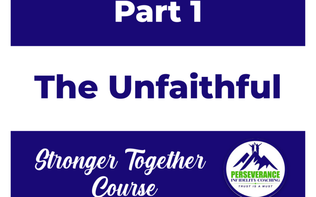 The Unfaithful - Part 1