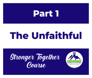 The Unfaithful - Part 1
